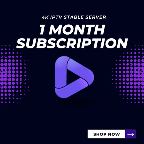 IPTV Subscription 1 Months – Premium 4K